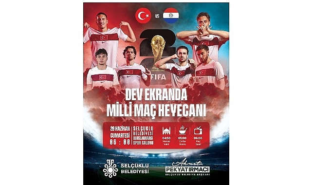 Milli Maç Heyecanı Bir Kez Daha Selçuklu'da Dev Ekranda Yaşanacak