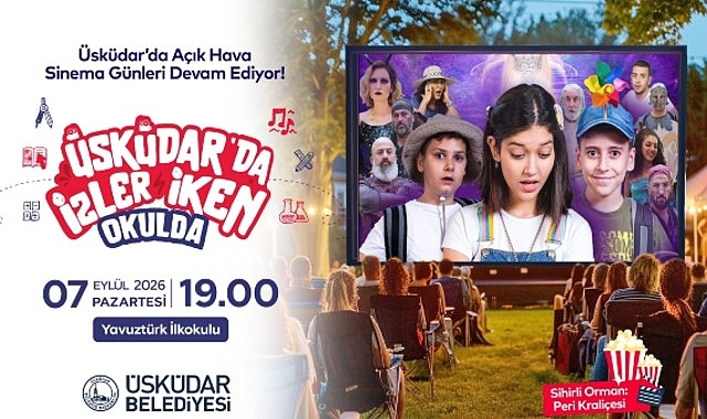 Üsküdar'da Açık Hava Sinema Günleri “Sihirli Orman: Peri Kraliçesi