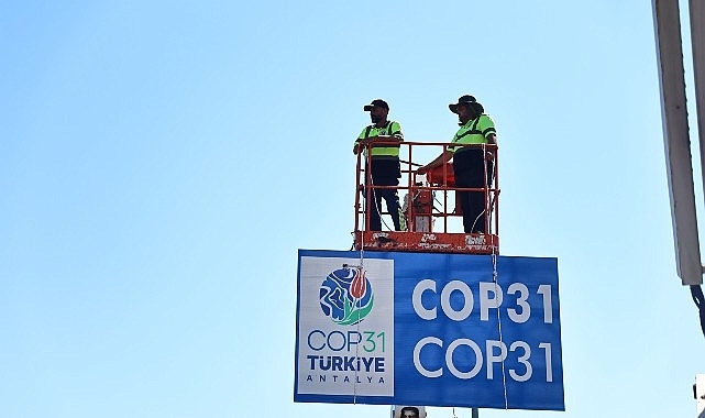 Antalya'nın Yolları COP31 İklim Zirvesi'ne hazırlanıyor