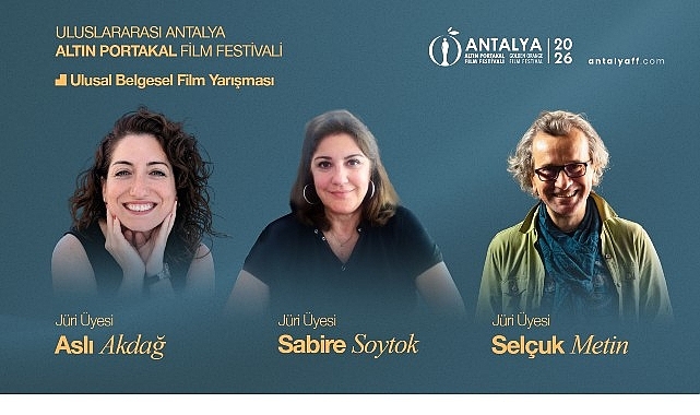 Altın Portakal'da Ulusal Belgesel Film Yarışma Jürisi açıklandı