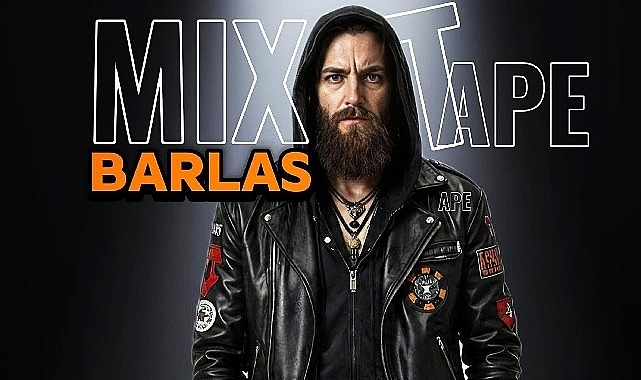 Barlas'tan Yeni Albüm: MixTape