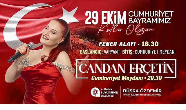 Antalyalılar Cumhuriyet’in 102. Yılını Candan Erçetin ile kutlayacak